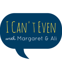 I Can't Even podcast
