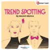 Trend Spotting by Manish Mishra artwork