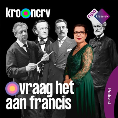 Vraag het aan Francis:NPO Klassiek / KRO-NCRV