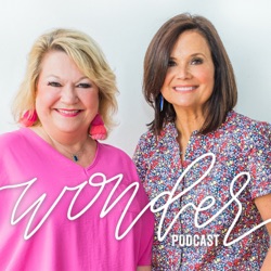 The Wonder Podcast with our friend, Carmen Schroeder :: [Episode 164]