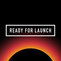 Ready For Launch: How To Build A Startup