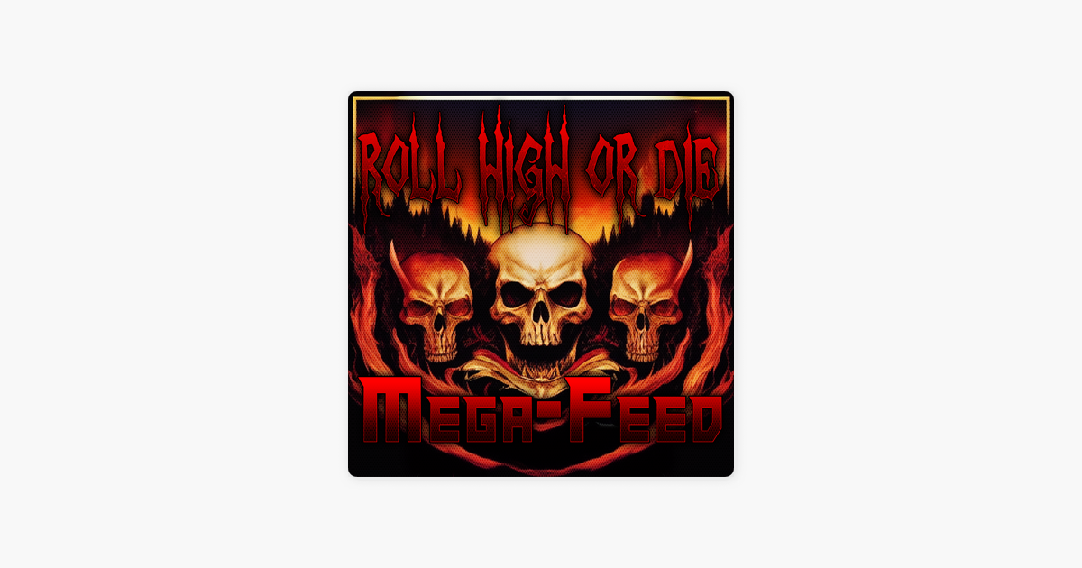 ‎Roll High or Die en Apple Podcasts