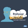 Professor Buzzkill History Podcast artwork