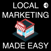 Local Marketing Made Easy podcast