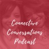 Connective Conversations Podcast artwork