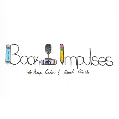 Bookish Impulses Podcast