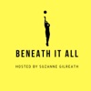 Beneath It All Podcast artwork