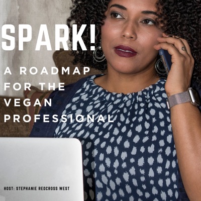Spark - A Roadmap For The Vegan Professional Spark - A Roadmap For The Vegan Professional
