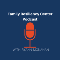 Family Resiliency Center: A Research and Policy Center at the University of Illinois Urbana-Champaign podcast