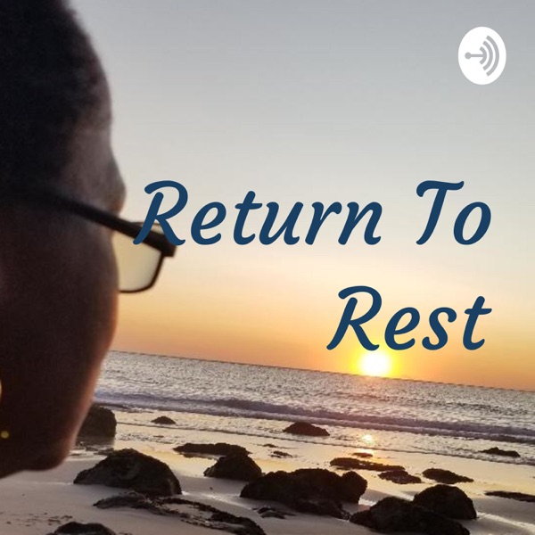 Return To Rest