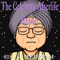 Celebrity Afterlife Report podcast