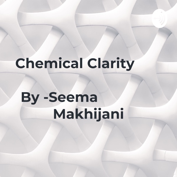 Chemical Clarity By -Seema Makhijani Artwork