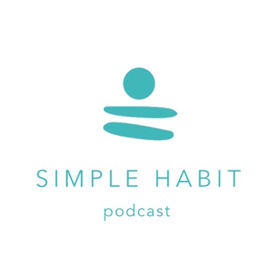 Simple Habit Podcast