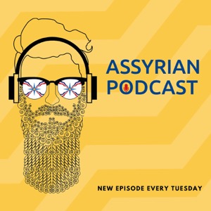 Assyrian Podcast