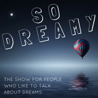 So Dreamy podcast