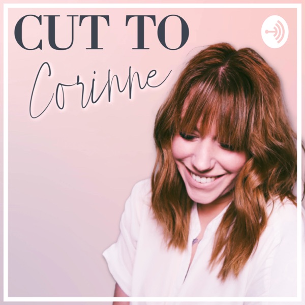 Cut To Corinne