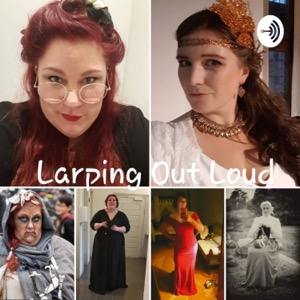 Larping Out Loud