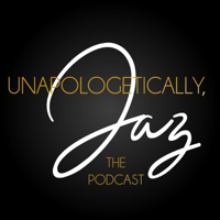 Unapologetically, Jaz: The Podcast podcast