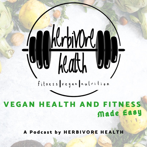 Vegan Health and Fitness Made Easy Artwork