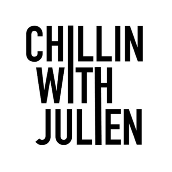 Chillin With Julien