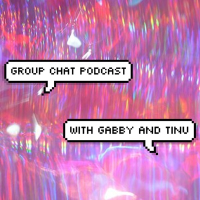 Group Chat Podcast