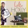 HELLO HOLLY – the podcast about interior, trends and friends artwork