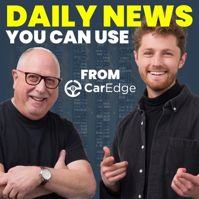 Daily News You Can Use From CarEdge:Ray and Zach Shefska