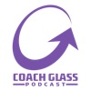 Coach Glass Podcast artwork