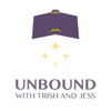 Unbound with Trish and Jess artwork