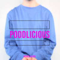 Poddlicious podcast