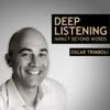 Deep Listening - Impact beyond words - Oscar Trimboli artwork