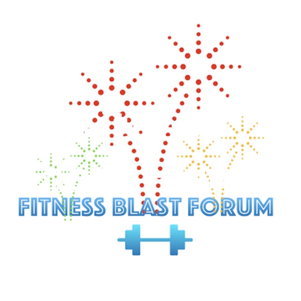 Fitness Blast Forum