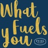 What Fuels You artwork