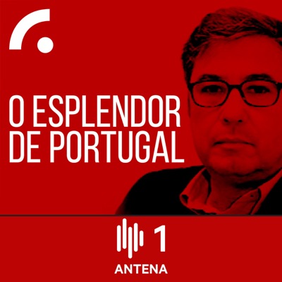 O Esplendor de Portugal:Antena1 - RTP