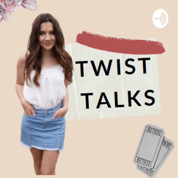 Twist Talks