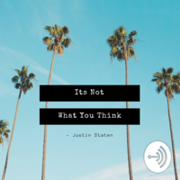 It’s Not What You Think podcast