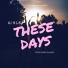 Girls These Days artwork