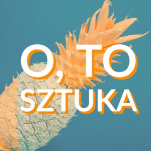 O, to sztuka