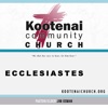 Kootenai Church: Ecclesiastes artwork