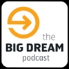 Big Dream Podcast artwork