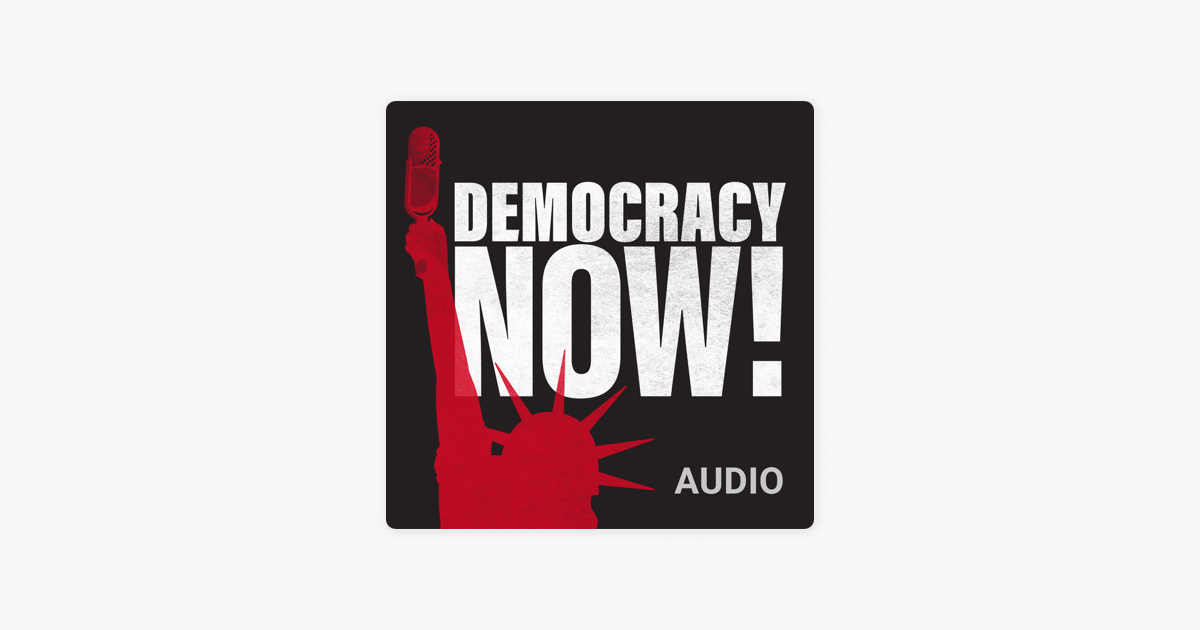 ‎Democracy Now! Audio on Apple Podcasts