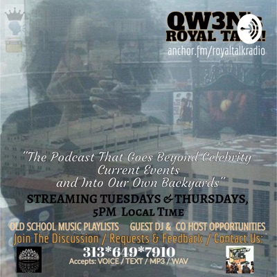QW3N’s ROYAL TALK! QW3N’s ROYAL TALK!