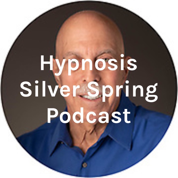 Hypnosis Silver Spring Podcast