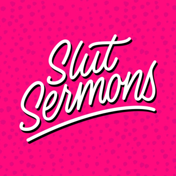 Slut Sermons