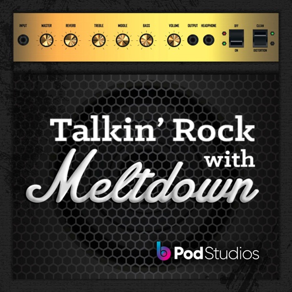 Talkin' Rock With Meltdown Podcast Image