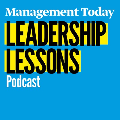 Management Today's Leadership Lessons