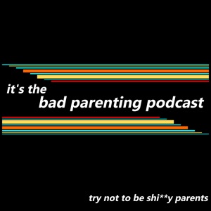 episode 169 – soggy communion crackers – bad parenting podcast