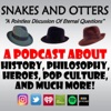 Snakes & Otters Podcast artwork