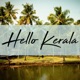 Hello Kerala