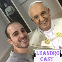 LeandroCast podcast